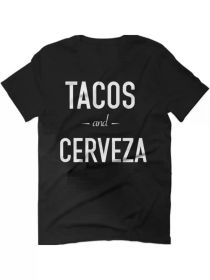 Funny Tacos and Cervezas Cinco de Mayo Mexican Food Beer Gift Modelo for Men T Shirt [100% Cotton T-Shirt, Cotton T-Shirt Fitness T-shirt], All-S (Color: Black, size: S)