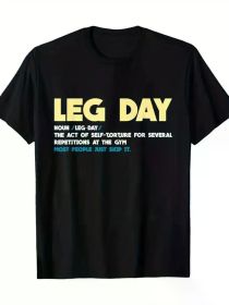 Men's "Leg Day" Humorous Gym Print T-Shirt - Ultra-Soft, Breathable Cotton, Crew Neck, Short Sleeve Casual Tee - Ideal for Fitness (Color: Black, size: M)
