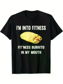 Summer Vibes, Men's "I'm Into Fitness Burrito in My Mouth" Graphic T-Shirt - Soft, Breathable Cotton, Crew Neck (Color: Black, size: M)